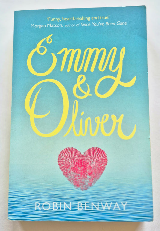 Emmy & Oliver by Robin Benway
