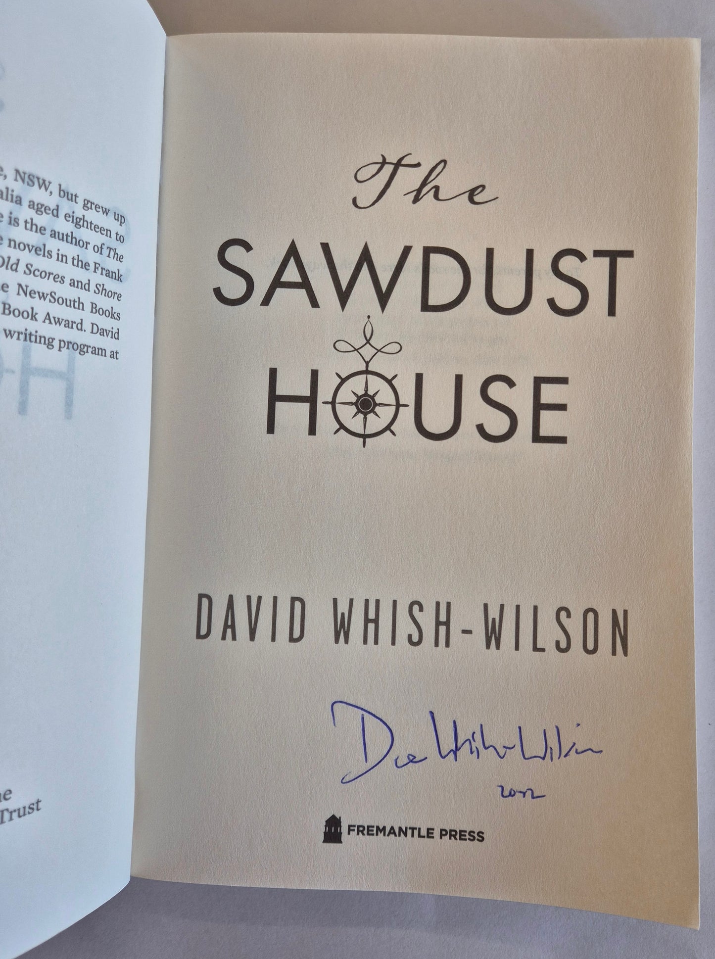 The Sawdust House by David Whish-Wilson