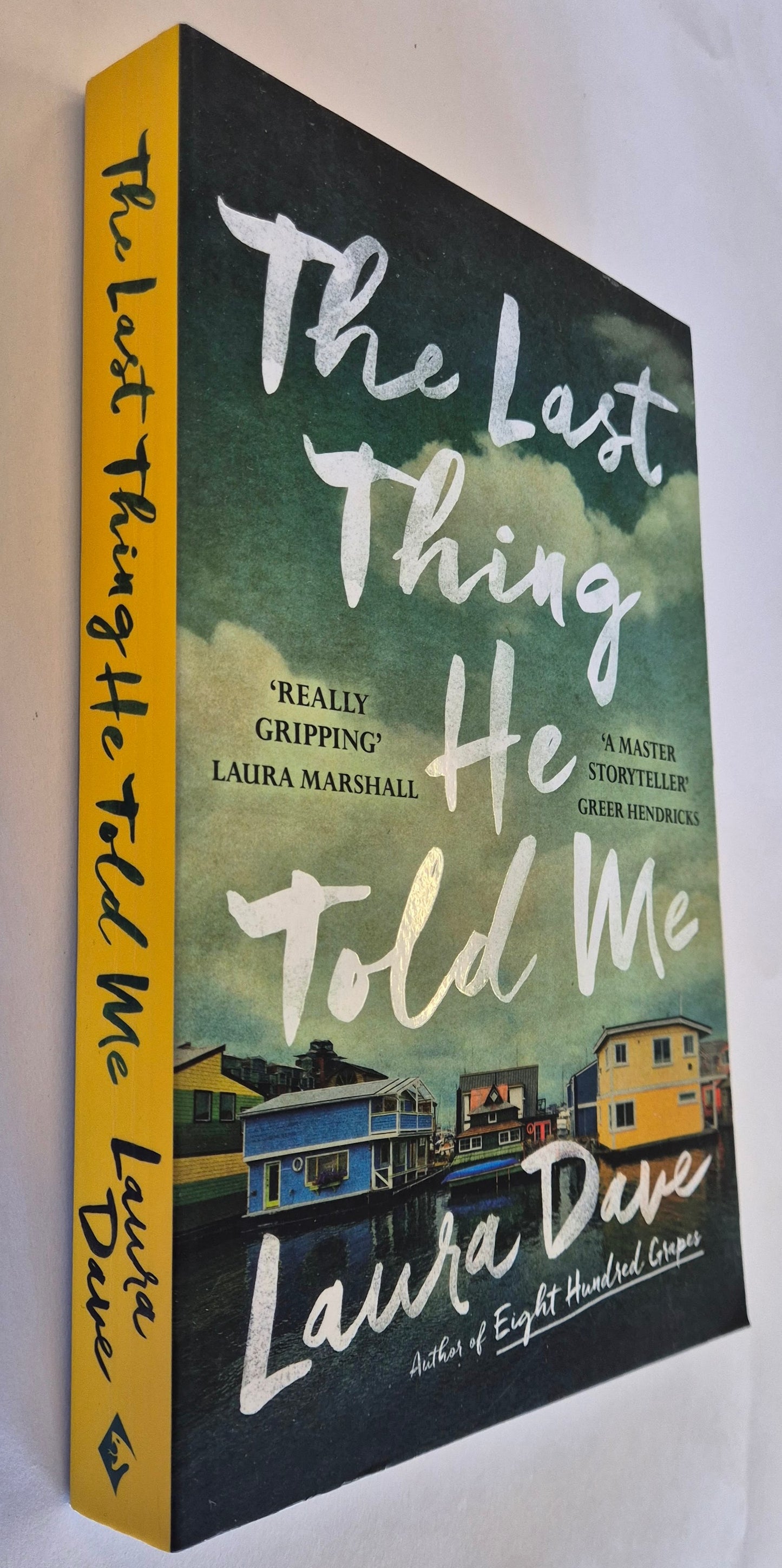 The Last Thing He Told Me by Laura Dave