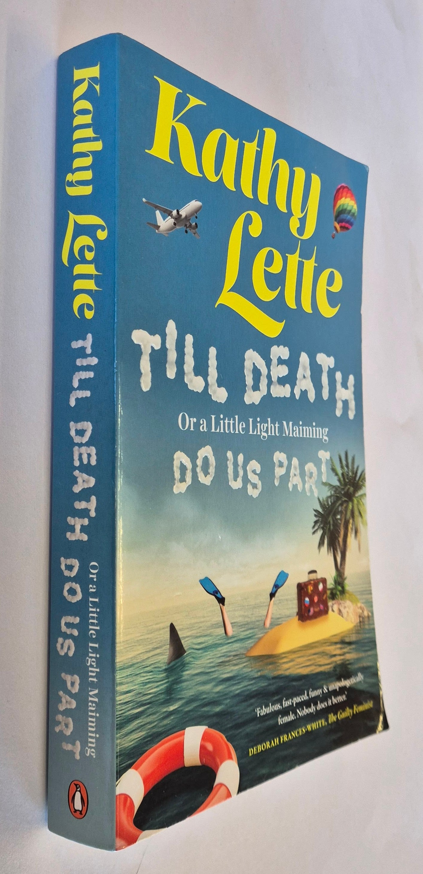 Till Death, or a Little Light Maiming, Do Us Part by Kathy Lette