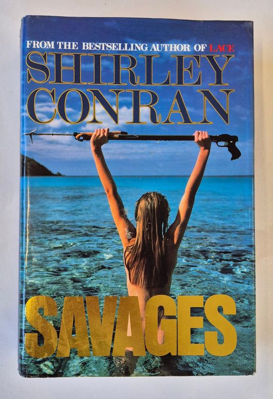 Savages by Shirley Conran