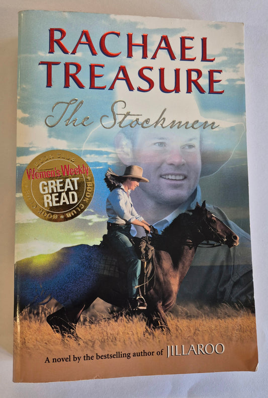 The Stockmen by Rachael Treasure