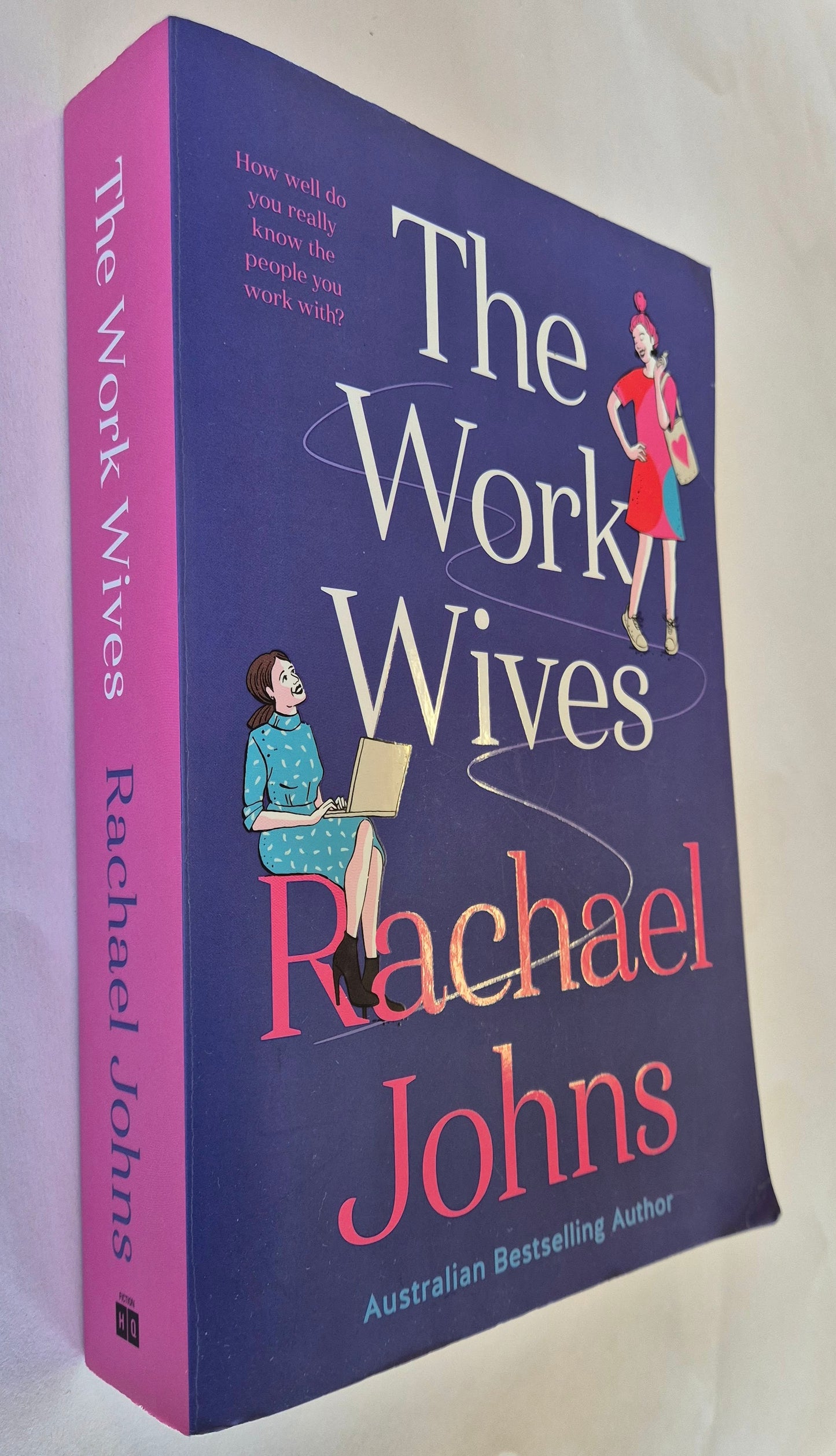 The Work Wives by Rachael Johns
