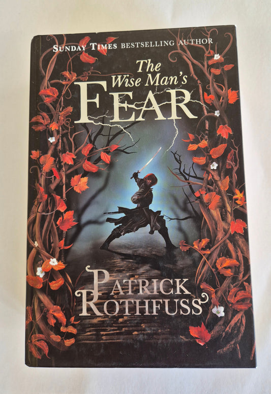 The Wise Man's Fear (The Kingkiller Chronicle #2) by Patrick Rothfuss
