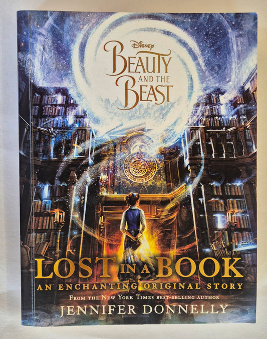 Beauty and the Beast: Lost in a Book by Jennifer Donnelly