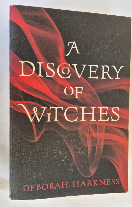 A Discovery of Witches (All Souls #1) by Deborah Harkness