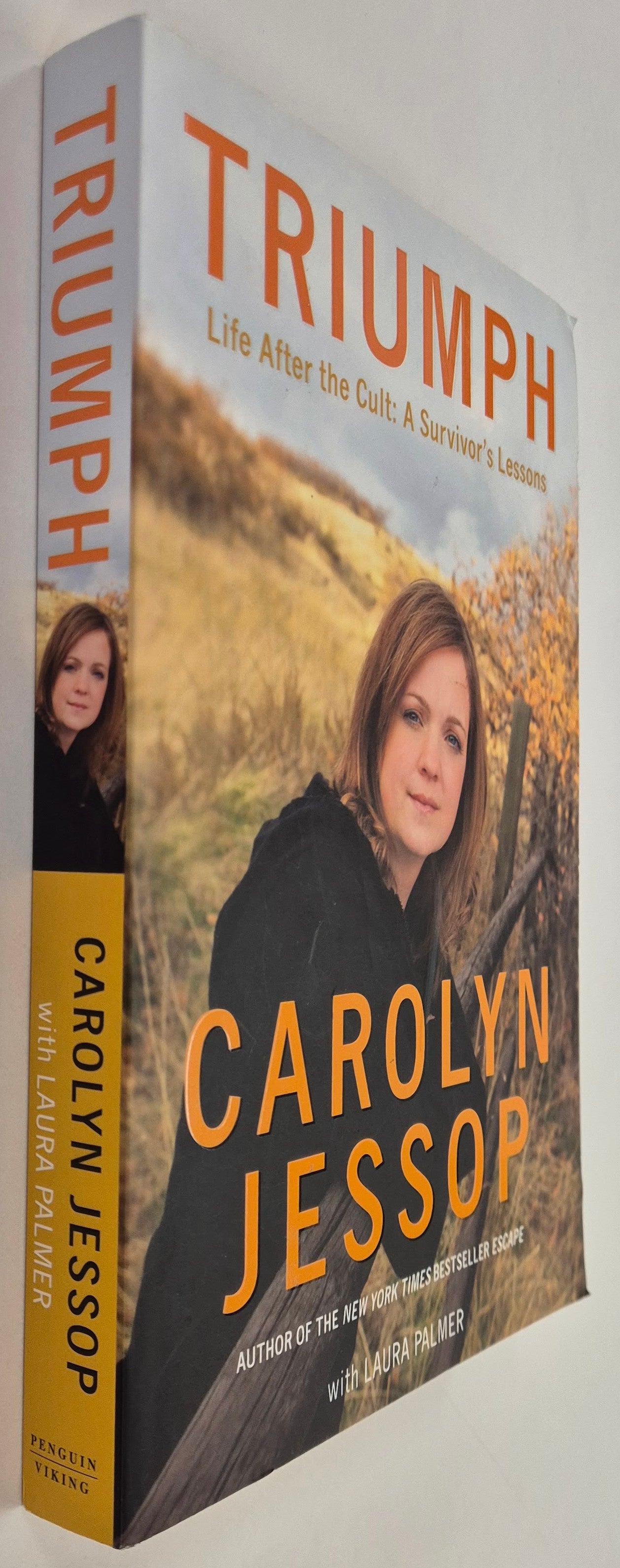 Triumph: Life After the Cult by Carolyn Jessop