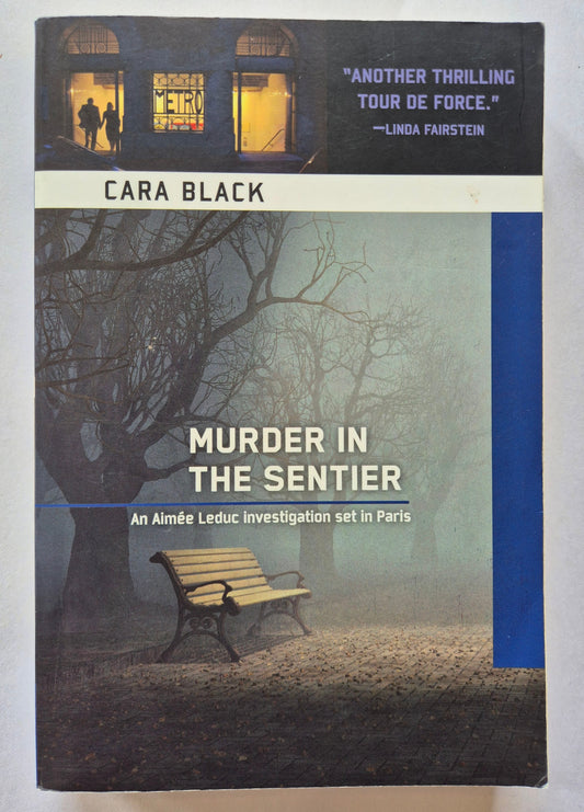 Murder in the Sentier (Aimee Leduc Investigations #3) by Cara Black