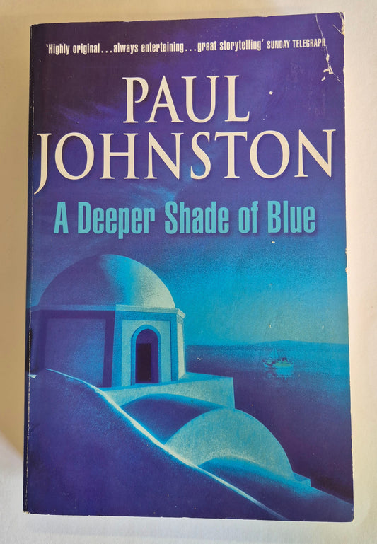 A Deeper Shade of Blue (Alex Mavros #1) by Paul Johnston