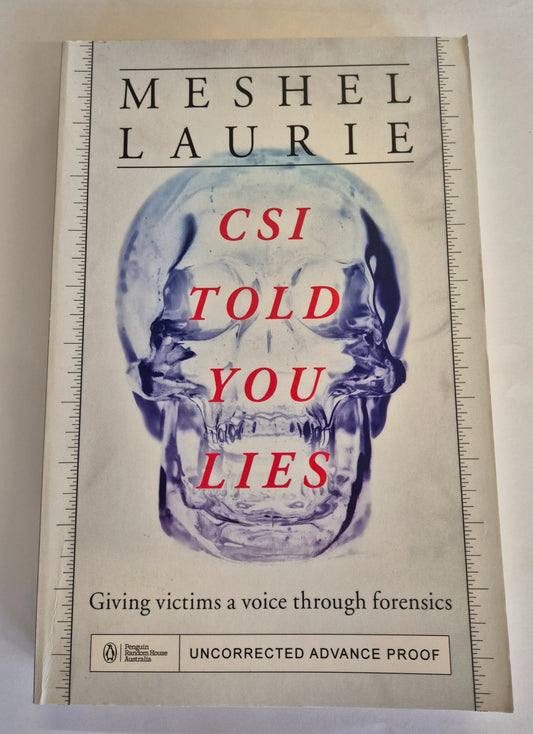 CSI Told You Lies by Meshel Laurie