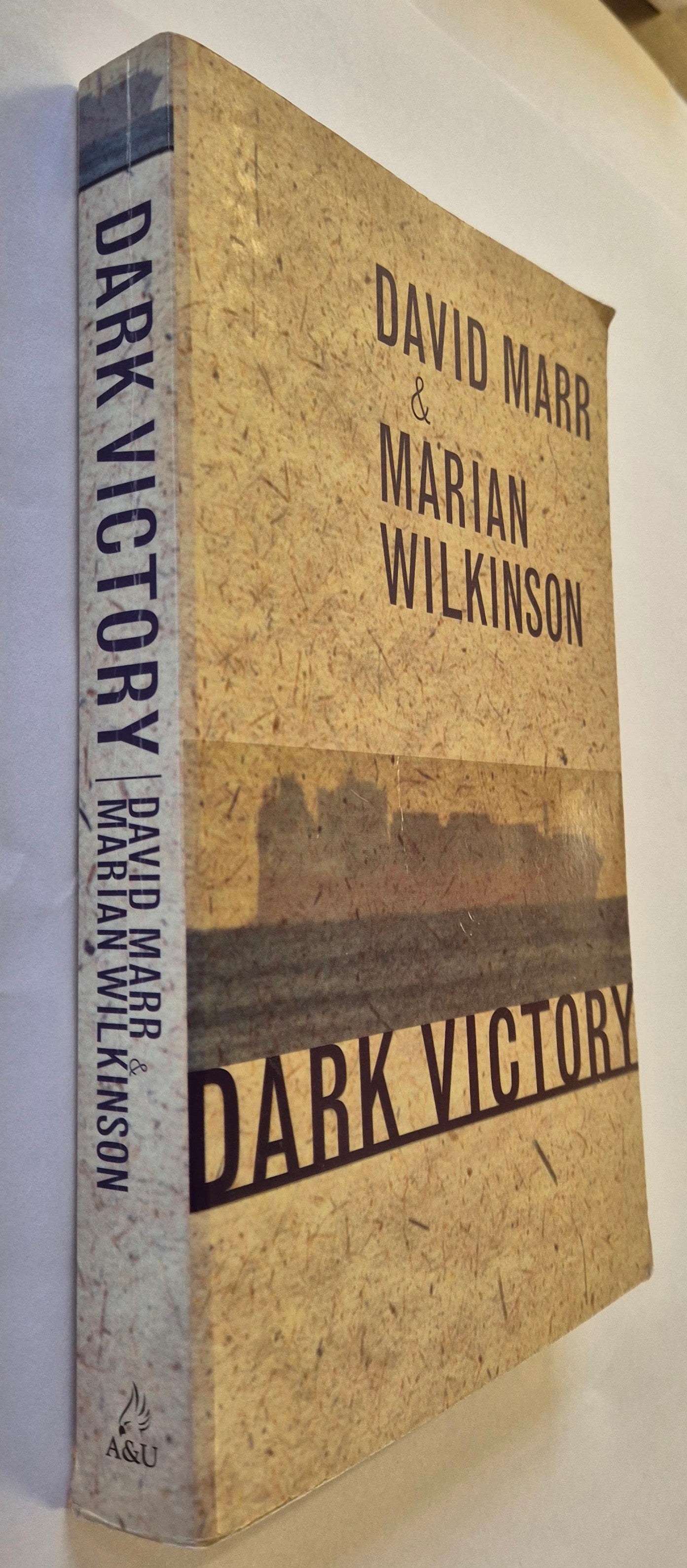 Dark Victory by David Marr & Marian Wilkinson