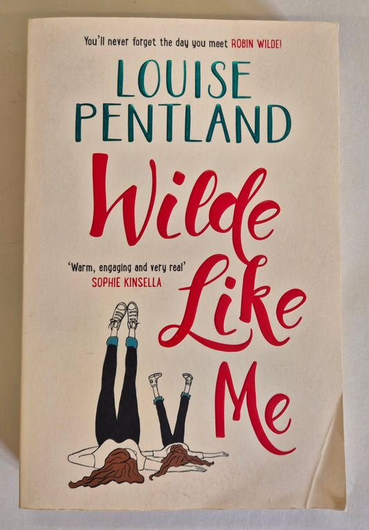Wilde Like Me (Robin Wilde #1) by Louise Pentland