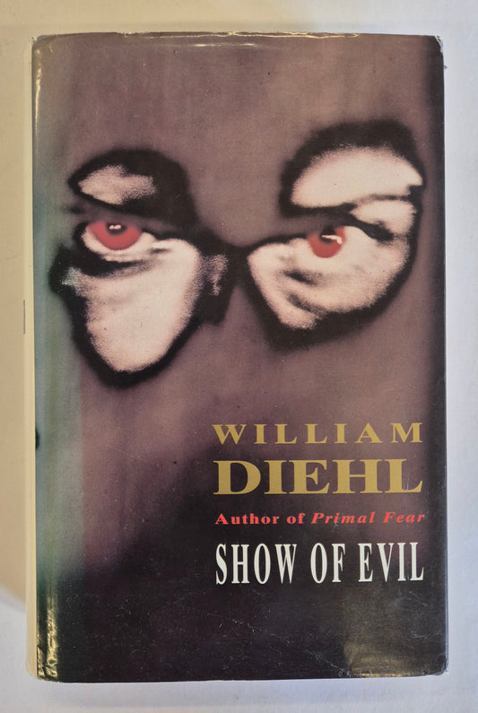 Show of Evil (Vail/Stampler #2) by William Diehl