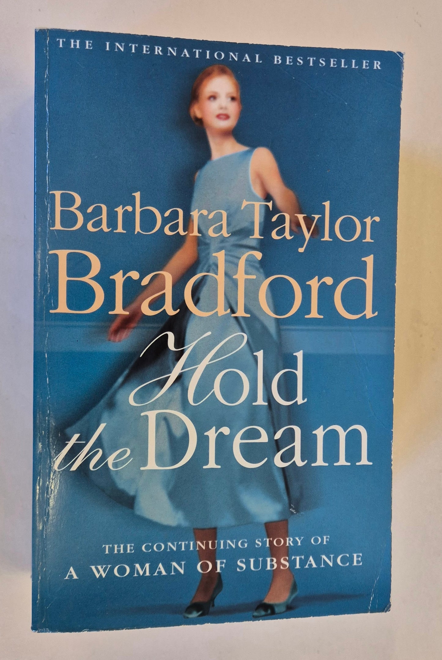 Hold the Dream (Emma Harte Saga #2) by Barbara Taylor Bradford