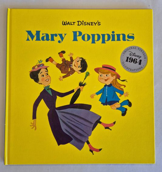 Walt Disney's: Mary Poppins by Annie North Bedford