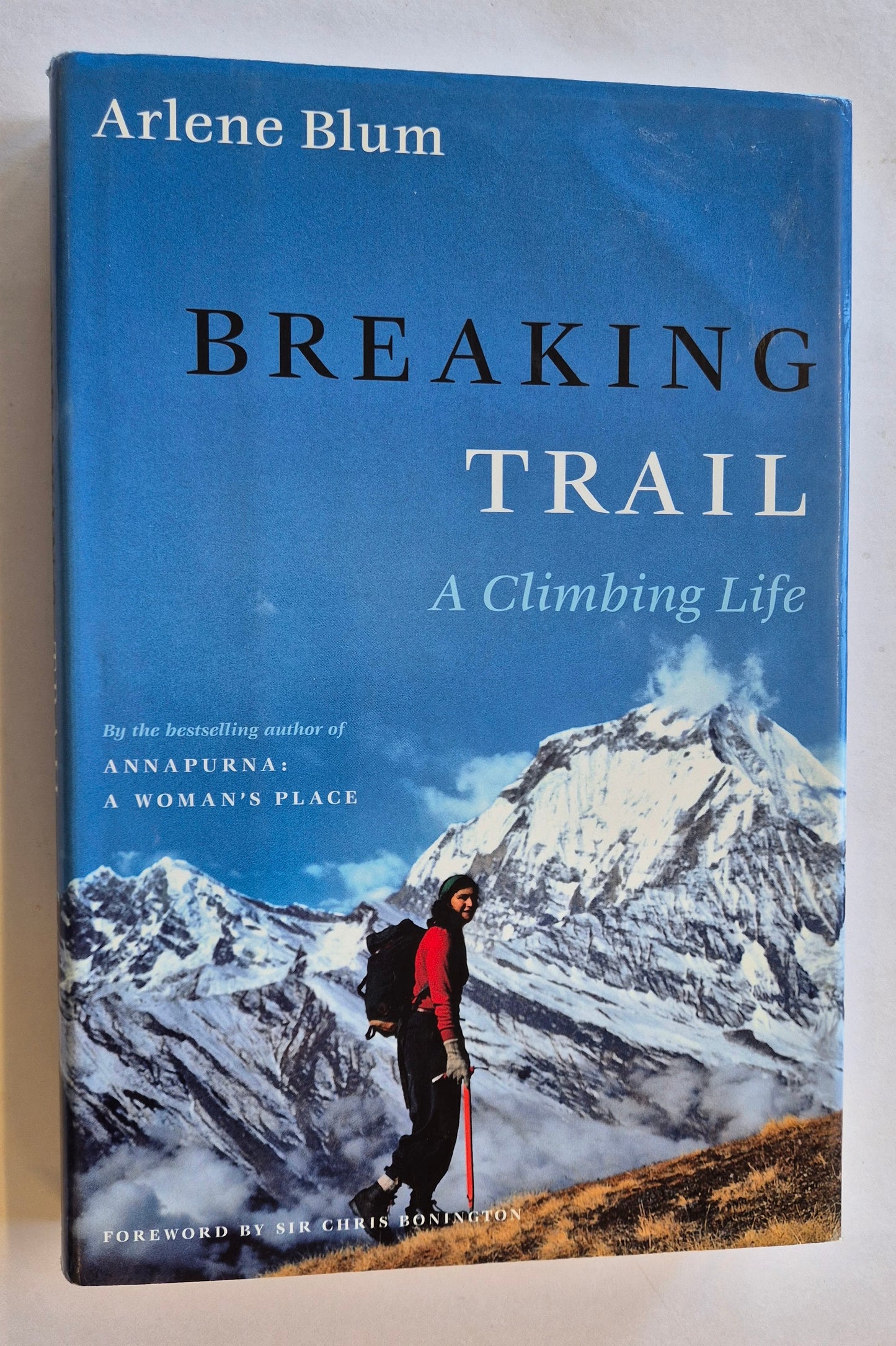 Breaking Trail: A Climbing Life by Arlene Blum