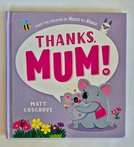 Thanks, Mum by Matt Cosgrove
