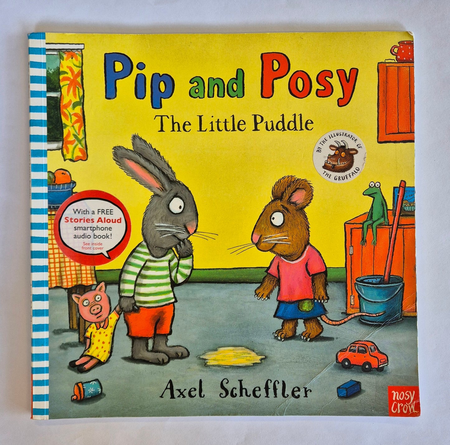 The Little Puddle (Pip and Posy) by Axel Scheffler