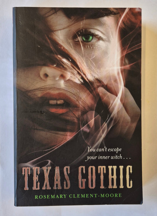 Texas Gothic (Goodnight Family #1) by Rosemary Clement-Moore