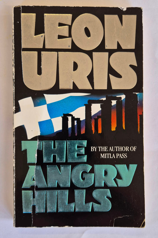 The Angry Hills by Leon Uris