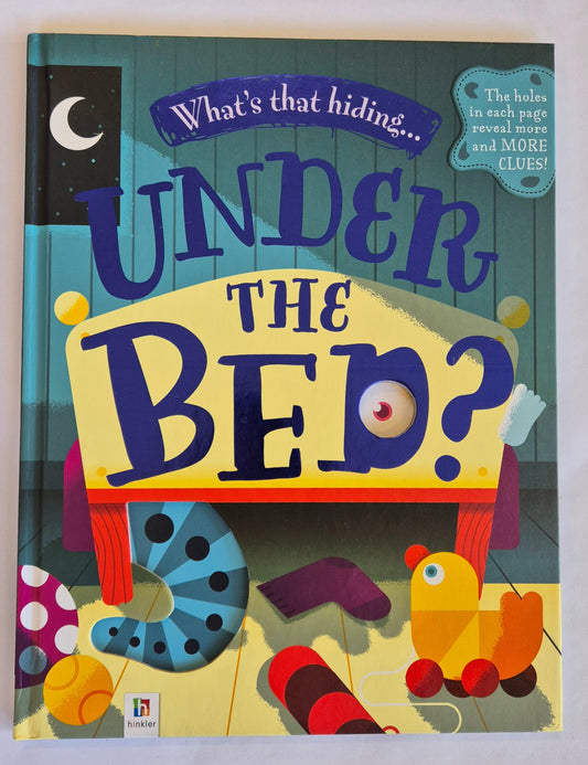What's That Hiding... UNDER THE BED? by Joe Fenton