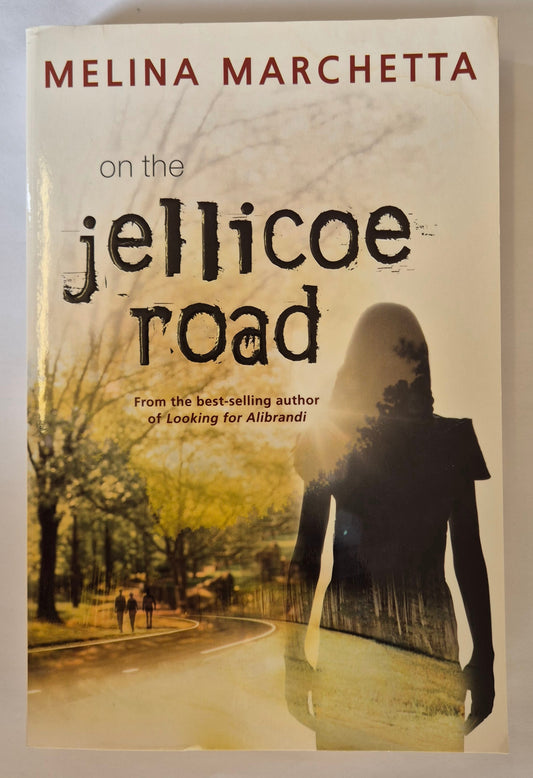 On The Jellicoe Road by Melina Marchetta
