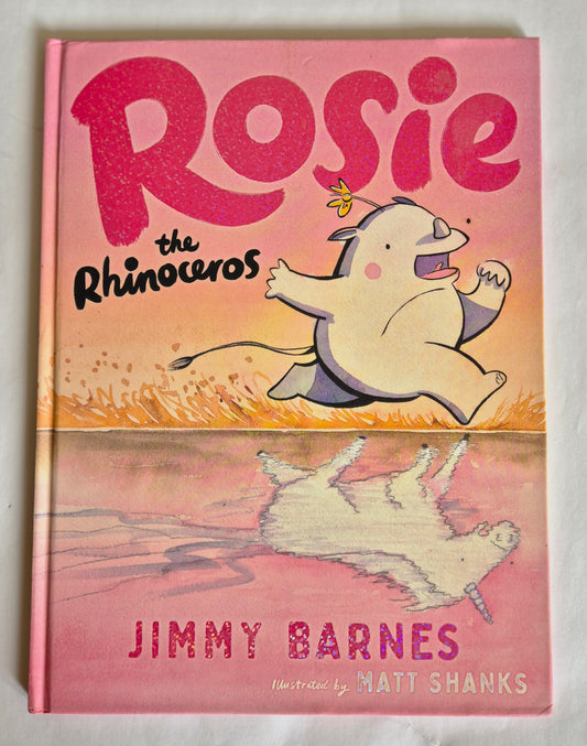 Rosie the Rhinoceros by Jimmy Barnes