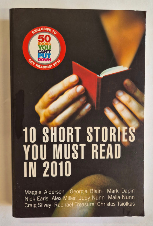 10 Short Stories You Must Read in 2010 by Various Authors