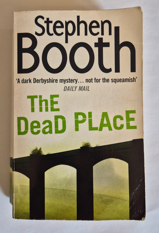 The Dead Place (Ben Cooper & Diane Fry #6) by Stephen Booth