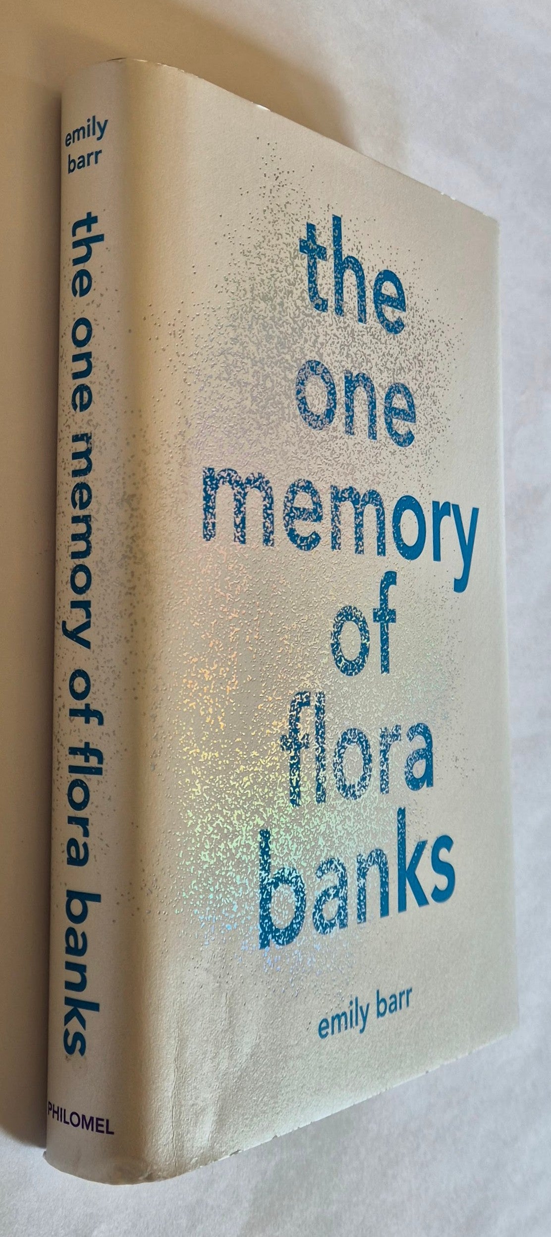 The One Memory of Flora Banks by Emily Barr
