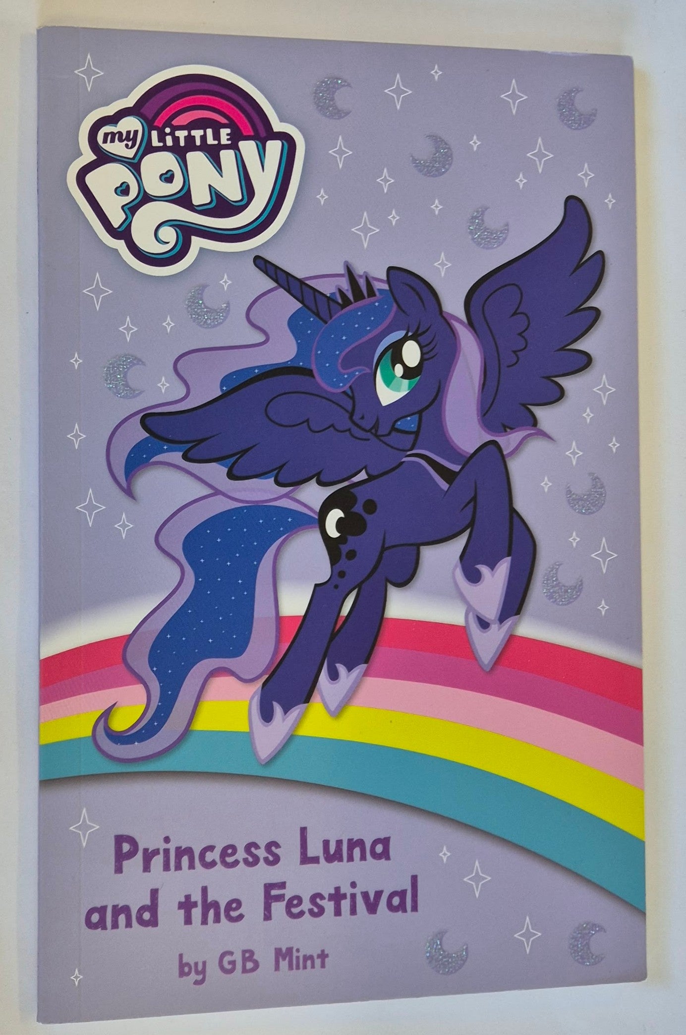 Princess Luna and the Festival (My Little Pony: The Princess Collection #2) by G. B. Mint