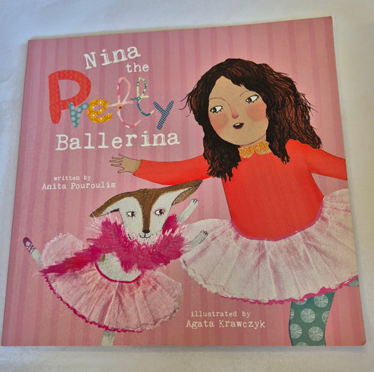 Nina the Ballerina by Anita Pouroulis
