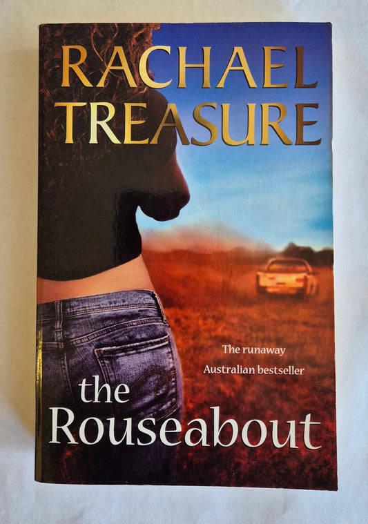 The Rouseabout by Rachael Treasure