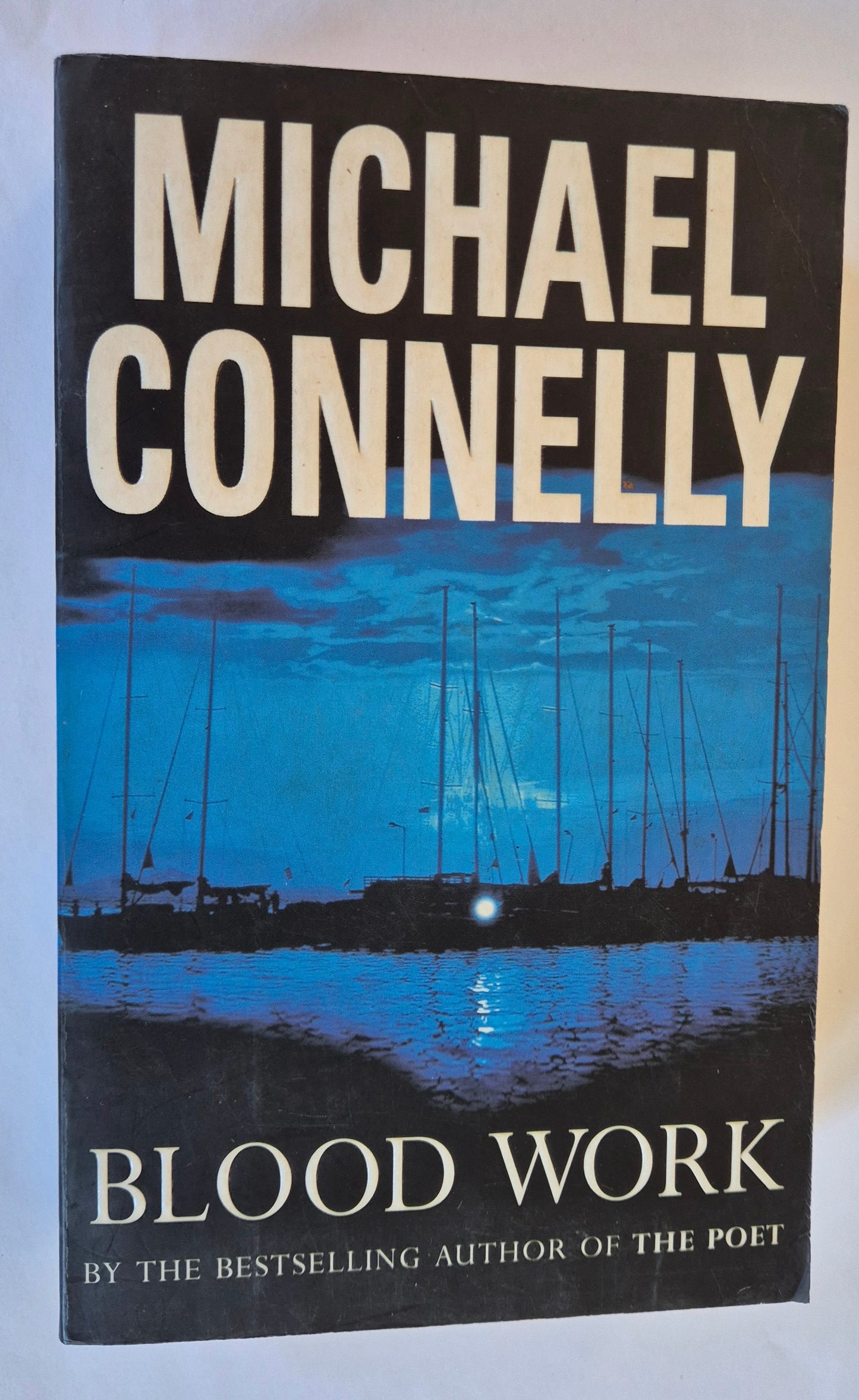 Blood Work (Terry McCaleb #1 + Harry Bosch Universe #7) by Michael Connelly