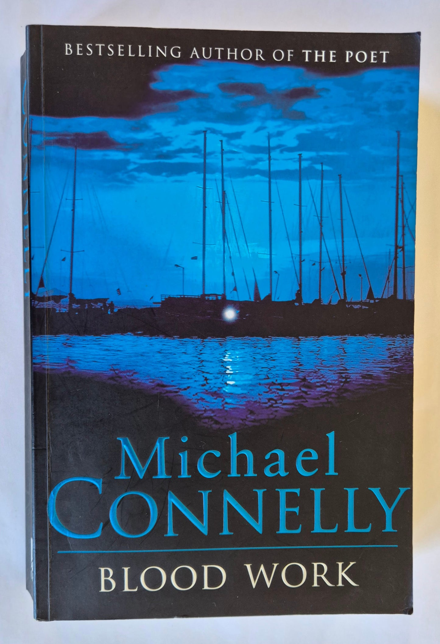 Blood Work (Terry McCaleb #1 + Harry Bosch Universe #7) by Michael Connelly