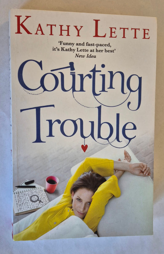 Courting Trouble by Kathy Lette