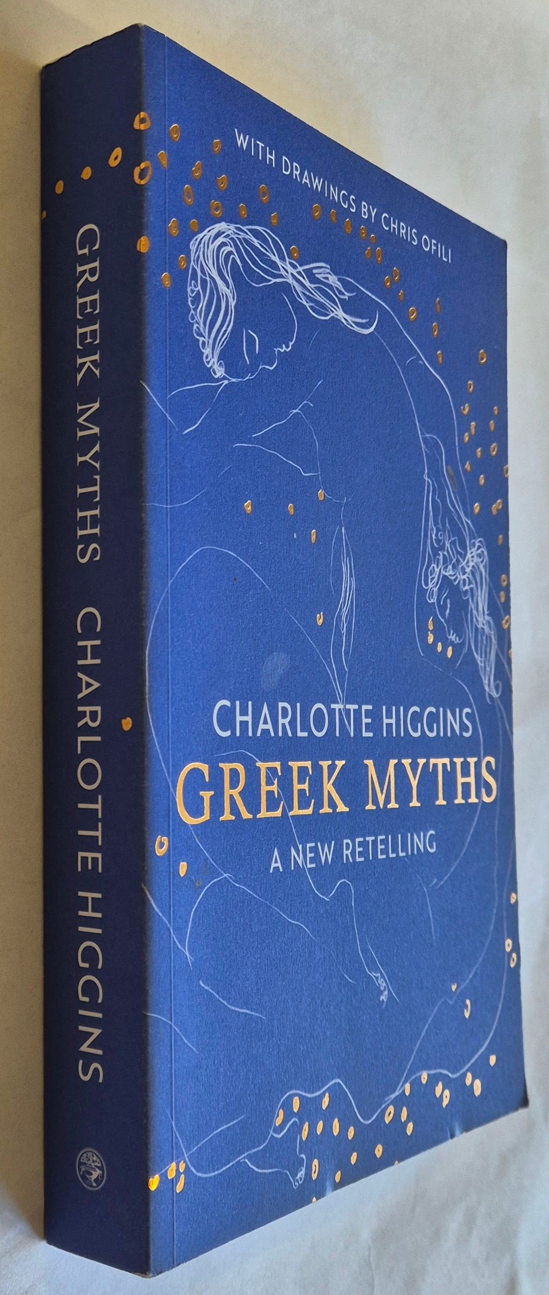 Greek Myths: A New Retelling by Charlotte Higgins