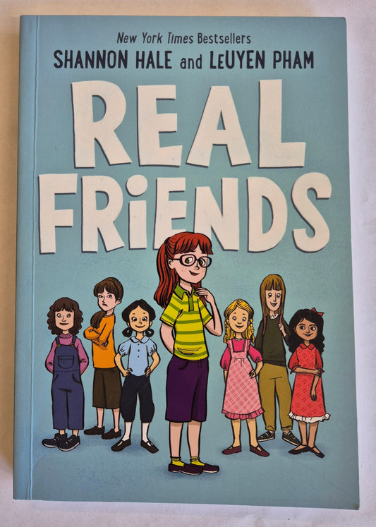 Real Friends (Friends #1) by Shannon Hale and LeUyen Pham