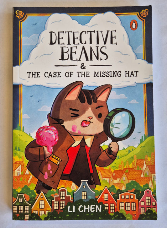 Detective Beans & The Case of the Missing Hat by Li Chen