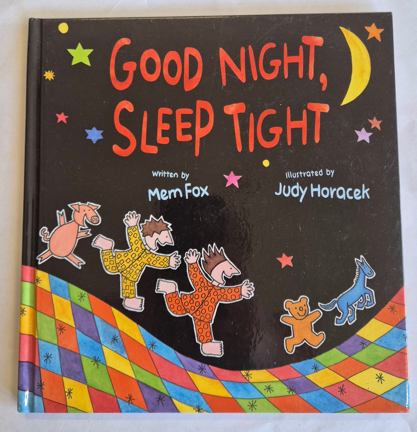 Good Night, Sleep Tight by Mem Fox