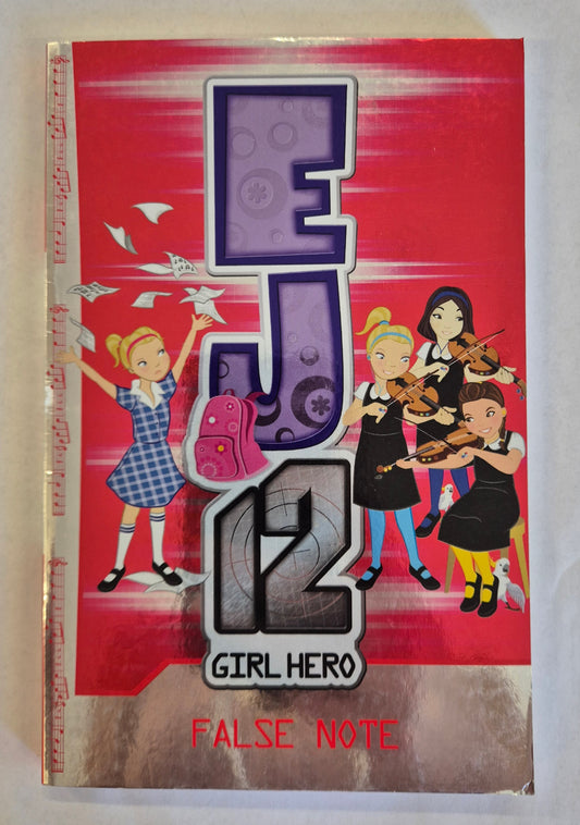 False Note (EJ12 Girl Hero #19) by Susannah McFarlane