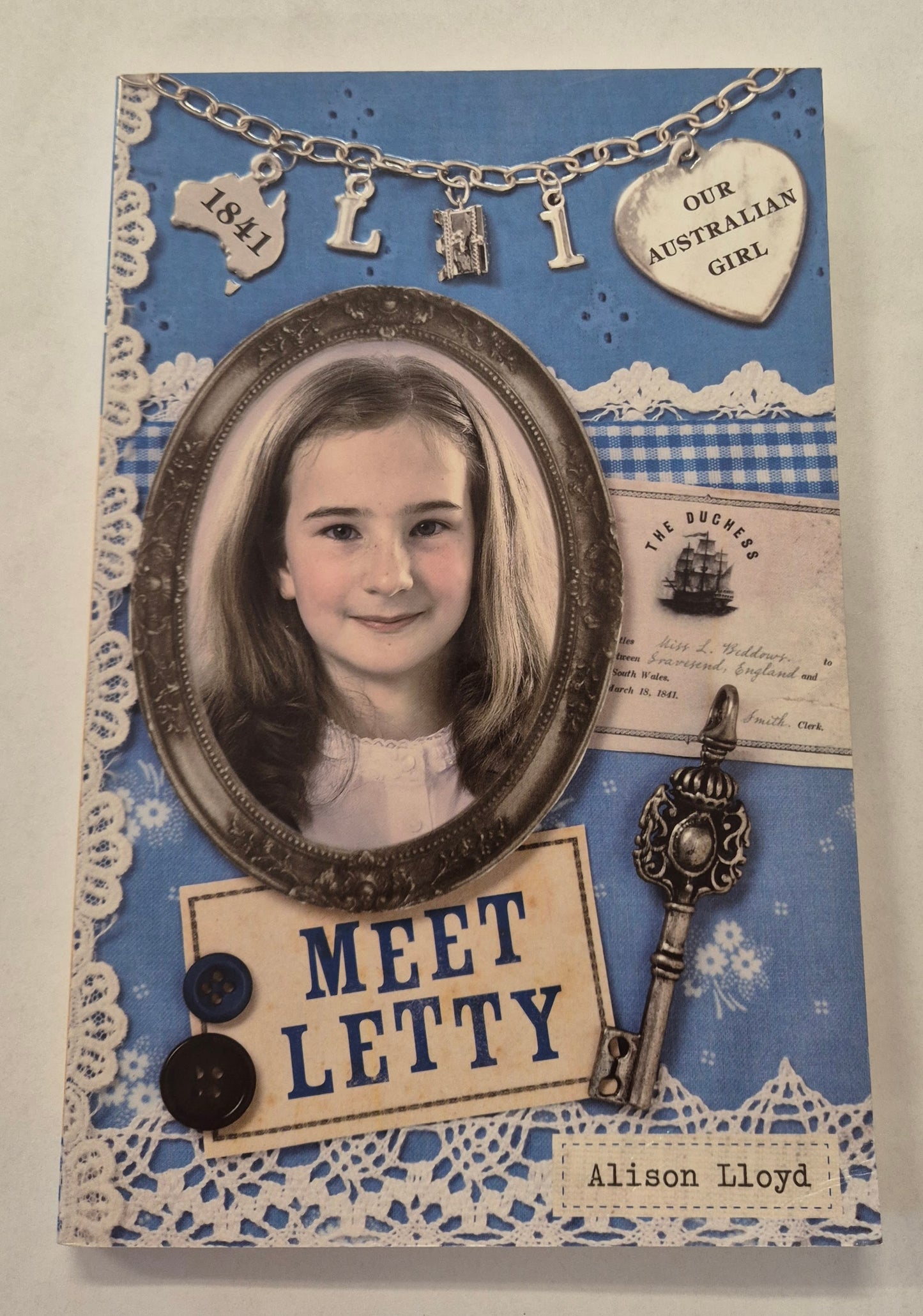 Our Australian Girl: Meet Letty (Book #1) by Alison Lloyd