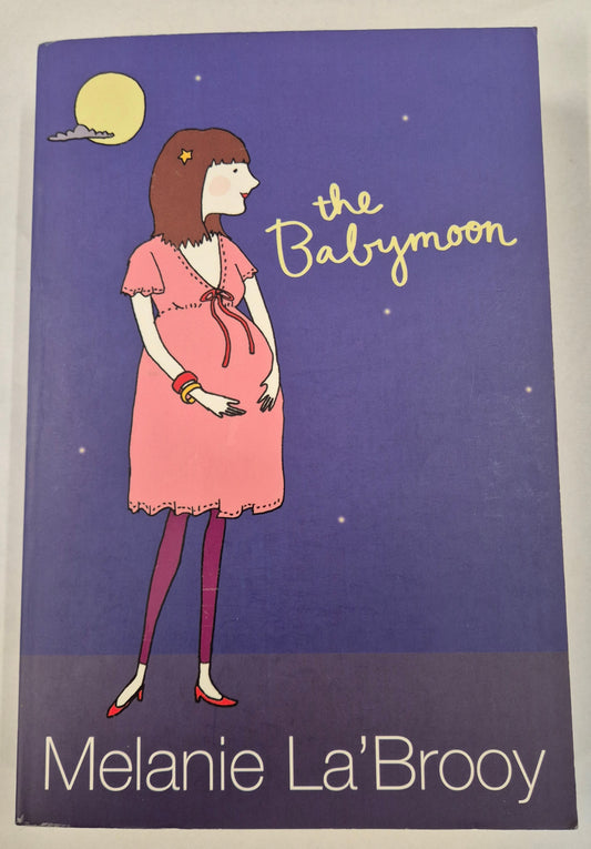 The Babymoon (Love Struck #2) by Melanie La'Brooy
