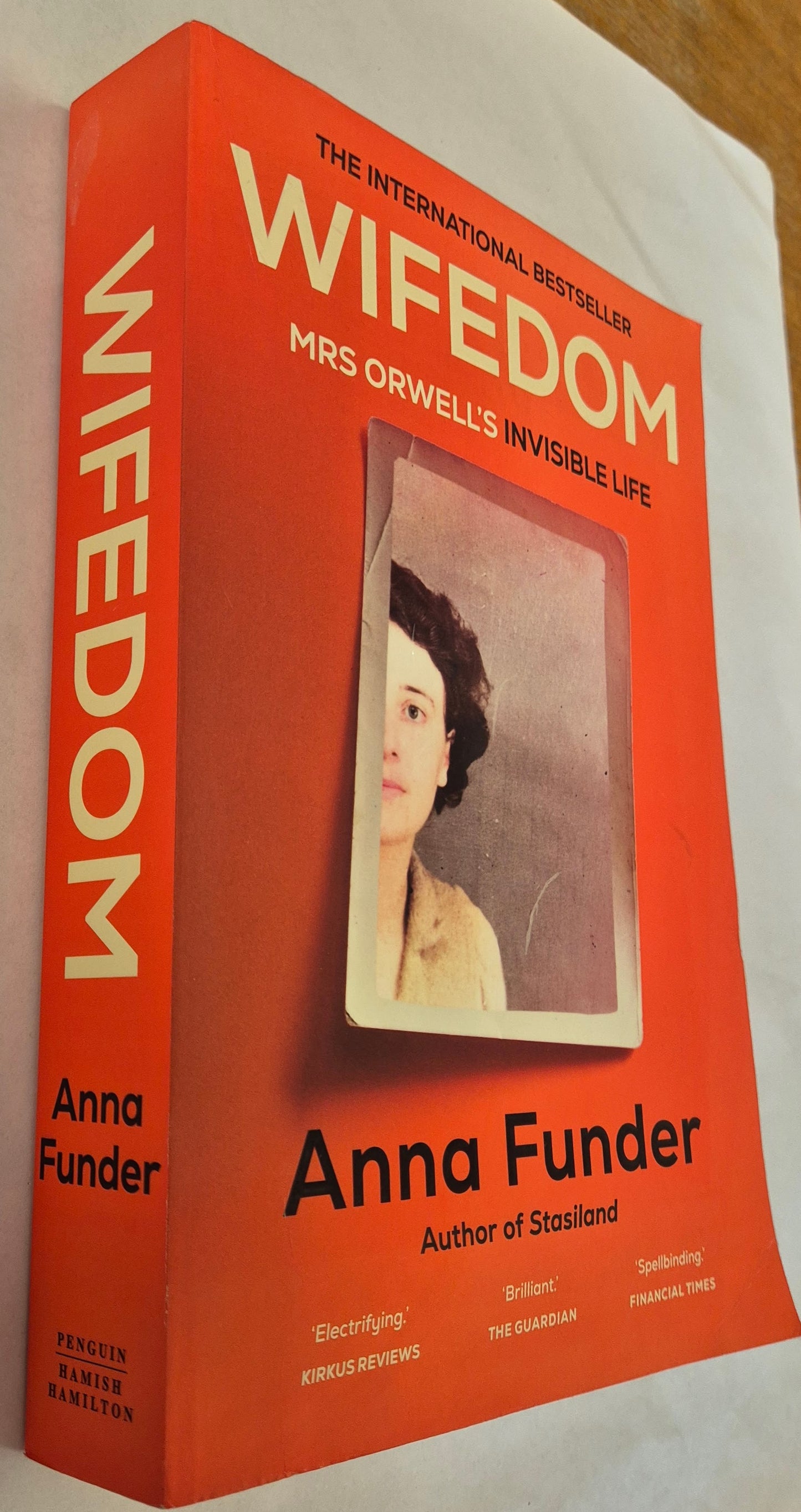 Wifedom: Mrs. Orwell's Invisible Life by Anna Funder