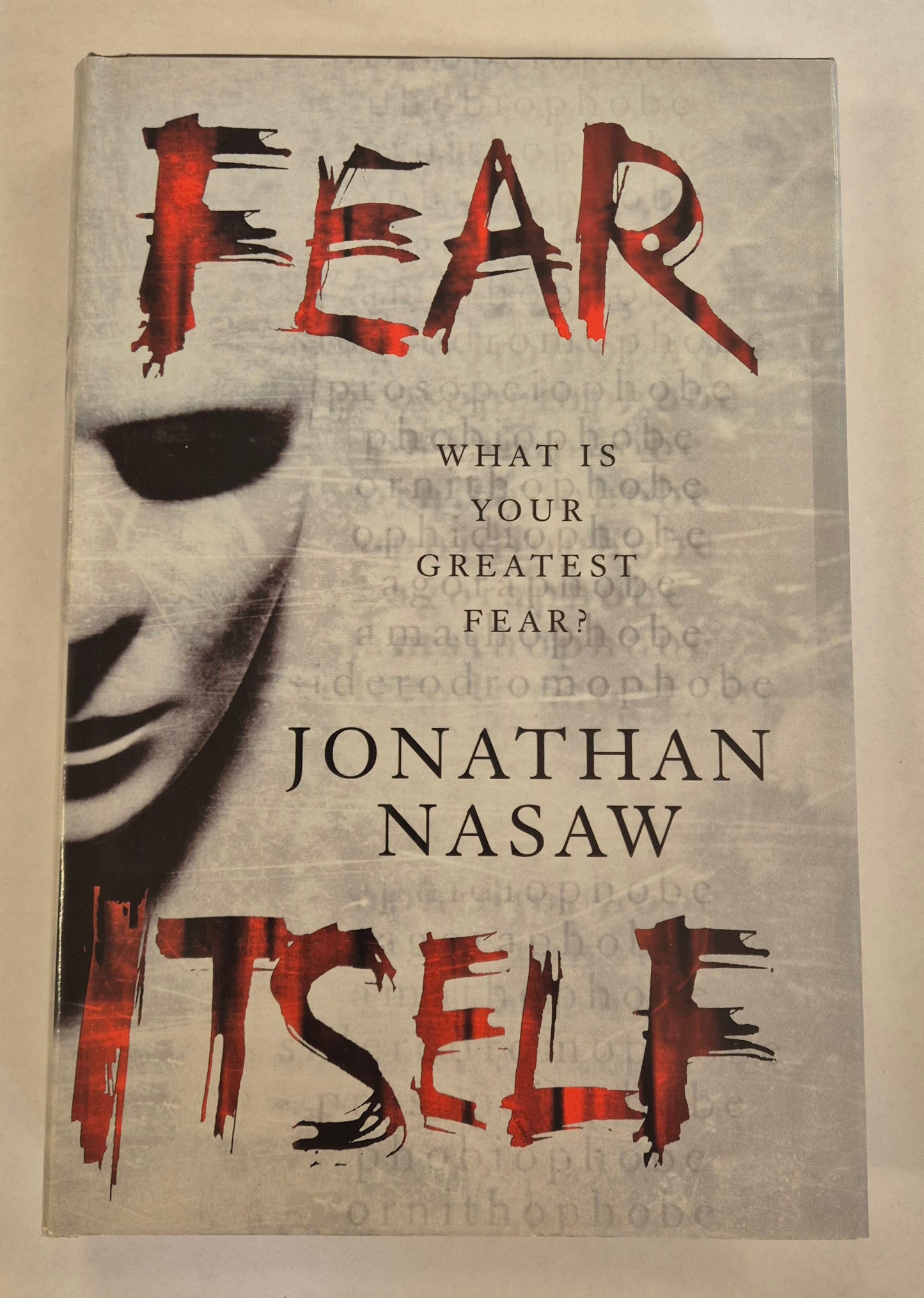 Fear Itself (E. L. Pender #2) by Jonathan Nasaw