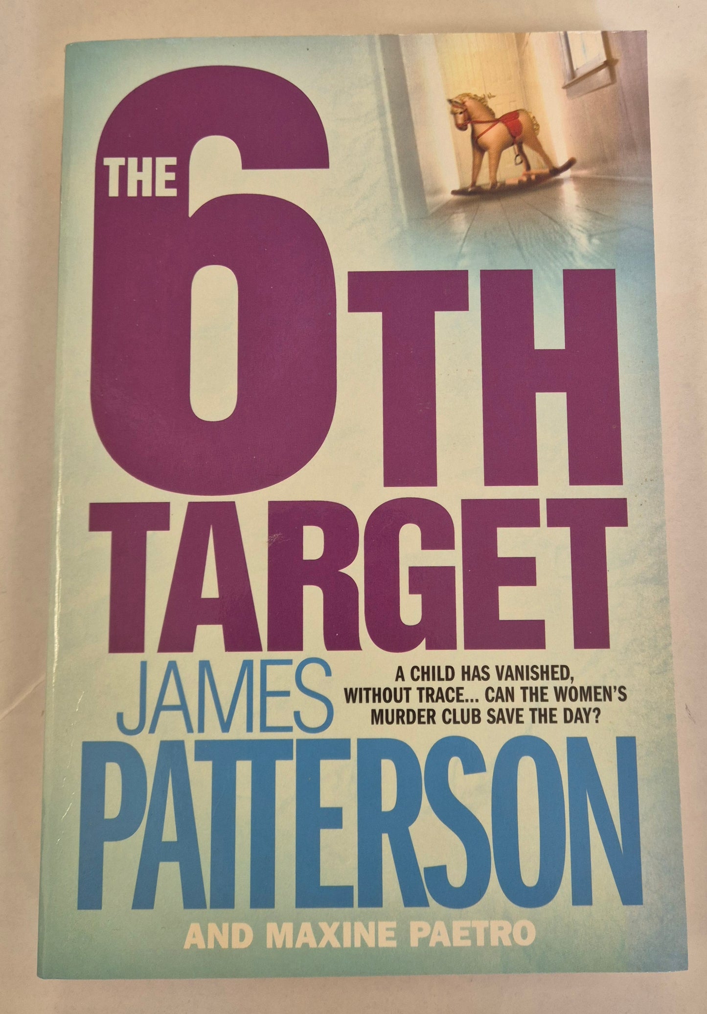 The 6th Target (Women's Murder Club #6) by James Patterson and Maxine Paetro