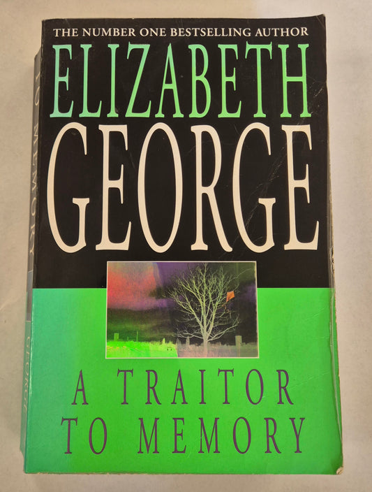 A Traitor to Memory (Inspector Lynley #11) by Elizabeth George