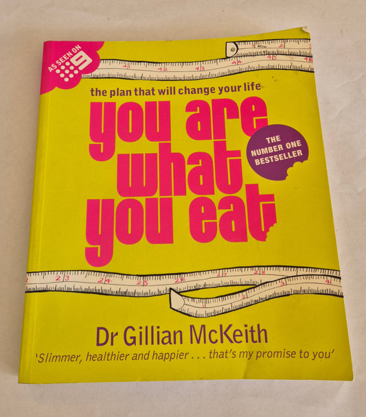 You Are What You Eat by Dr Gillian McKeith