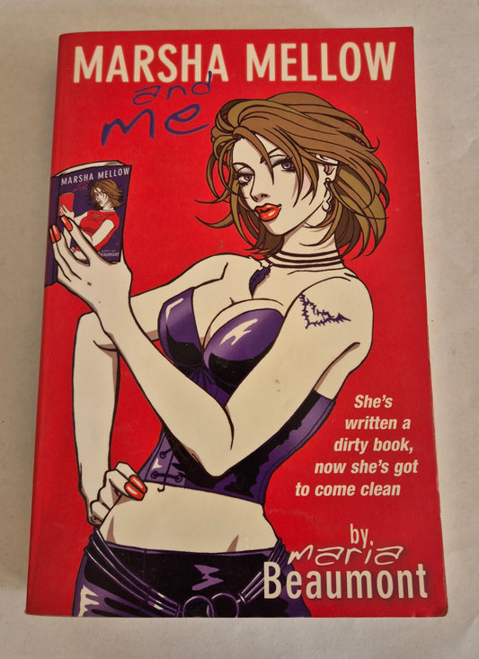 Marsha Mellow and Me by Maria Beaumont