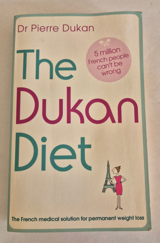 The Dukan Diet by Dr. Pierre Dukan